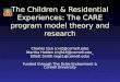 The Children & Residential Experiences: The CARE program model theory and research