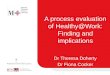 A process evaluation  of  Healthy@Work : Finding and implications