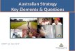 Australian  Strategy Key Elements & Questions