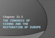 THE CONGRESS OF VIENNA AND the restoration of  europe