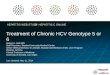 Treatment of Chronic HCV  Genotype  5 or 6