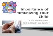 Importance of Immunizing Your Child