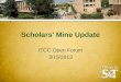 Scholars’ Mine Update