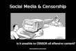 Social Media & Censorship