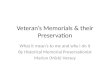 Veteran’s Memorials & their Preservation