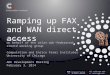 Ramping up FAX and WAN direct access