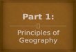 Part 1: Principles of Geography