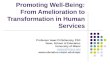 Promoting Well-Being: From Amelioration to Transformation in Human Services