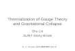 Thermalization of Gauge Theory and Gravitational Collapse
