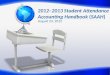 2012 – 2013 Student Attendance Accounting Handbook  ( SAAH )