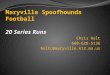 Maryville  Spoofhounds  Football 20 Series Runs