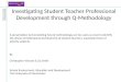 Investigating Student Teacher Professional Development through Q-Methodology