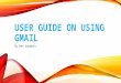 User Guide on using Gmail