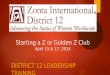 Starting a Z or Golden Z Club April 15 & 17, 2014