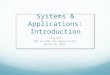 Systems & Applications: Introduction