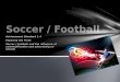 Soccer / Football