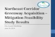 Northeast Corridor Greenway Acquisition – Mitigation Feasibility Study Results