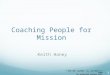 Coaching People for Mission