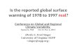 Is the reported global surface warming of 1978 to 1997  real ?