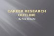 Career research outline