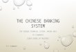 The Chinese Banking system