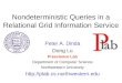 Nondeterministic Queries in a Relational Grid Information Service