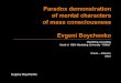Paradox demonstration  of mental characters  of mass consciousness Evgeni Boychenko