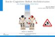 Socio-Cognitive Robot Architectures
