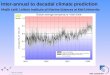 Inter-annual to decadal climate prediction