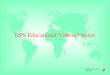 DPS Educational Videos Present