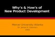 Why’s & How’s of New Product Development