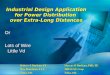 Industrial Design Application for Power Distribution  over Extra-Long Distances