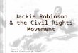 Jackie Robinson & the Civil Rights Movement