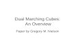 Dual Marching Cubes:  An Overview