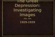 The Great Depression: Investigating Images