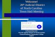 Welcome!    26 th  Judicial District  of North Carolina  Town Hall Meeting