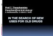 In the search of new uses for old drugs
