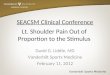 SEACSM Clinical Conference I Lt. Shoulder Pain Out of  Proportion to the Stimulus