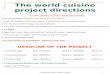 The world cuisine project directions