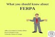 What you should know about FERPA