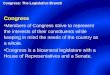 Congress Memb ers of Congress strive to represent the interests of their constituents while keeping in mind the needs of the country as a whole