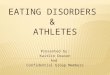 Eating Disorders  &  Athletes
