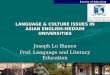 LANGUAGE & CULTURE ISSUES IN ASIAN ENGLISH-MEDIUM UNIVERSITIES