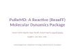 PuReMD : A Reactive ( ReaxFF ) Molecular Dynamics Package Hassan  Metin Akgulta ,  Sagar Pandit , Joseph Fogarty,  Ananth Grama ayg@cs.purdue.edu