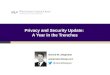 Privacy and Security Update:  A Year in the Trenches