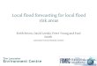 Local flood forecasting for local flood risk areas