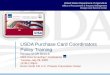 USDA Purchase Card Coordinators Policy Training Review of DR 5013-6