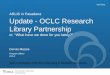 Update - OCLC Research Library Partnership or, “What have we done for you lately?”
