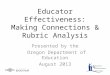 Educator Effectiveness: Making Connections & Rubric Analysis