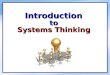 Introduction  to  Systems Thinking